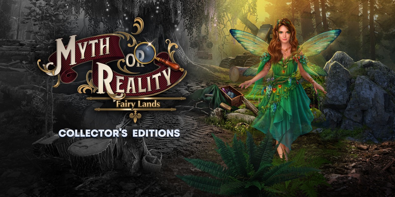 Myth or Reality: Fairy Lands Collector's Edition