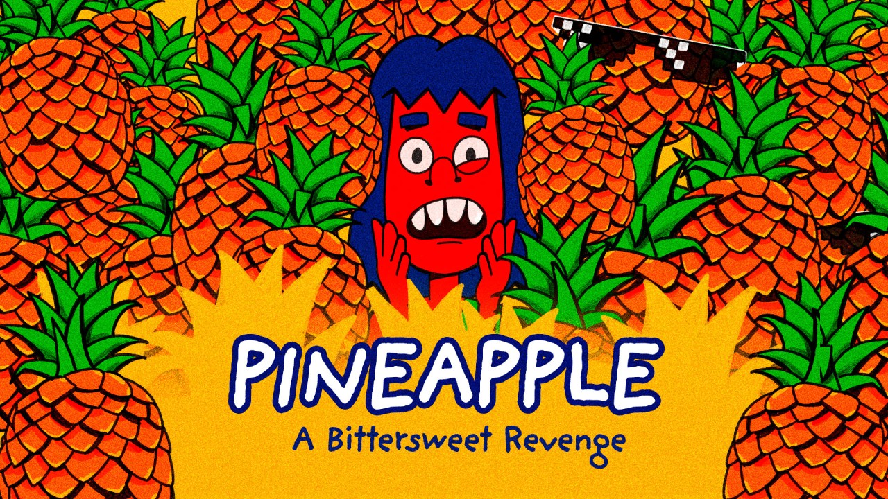 Pineapple: A Bittersweet Revenge