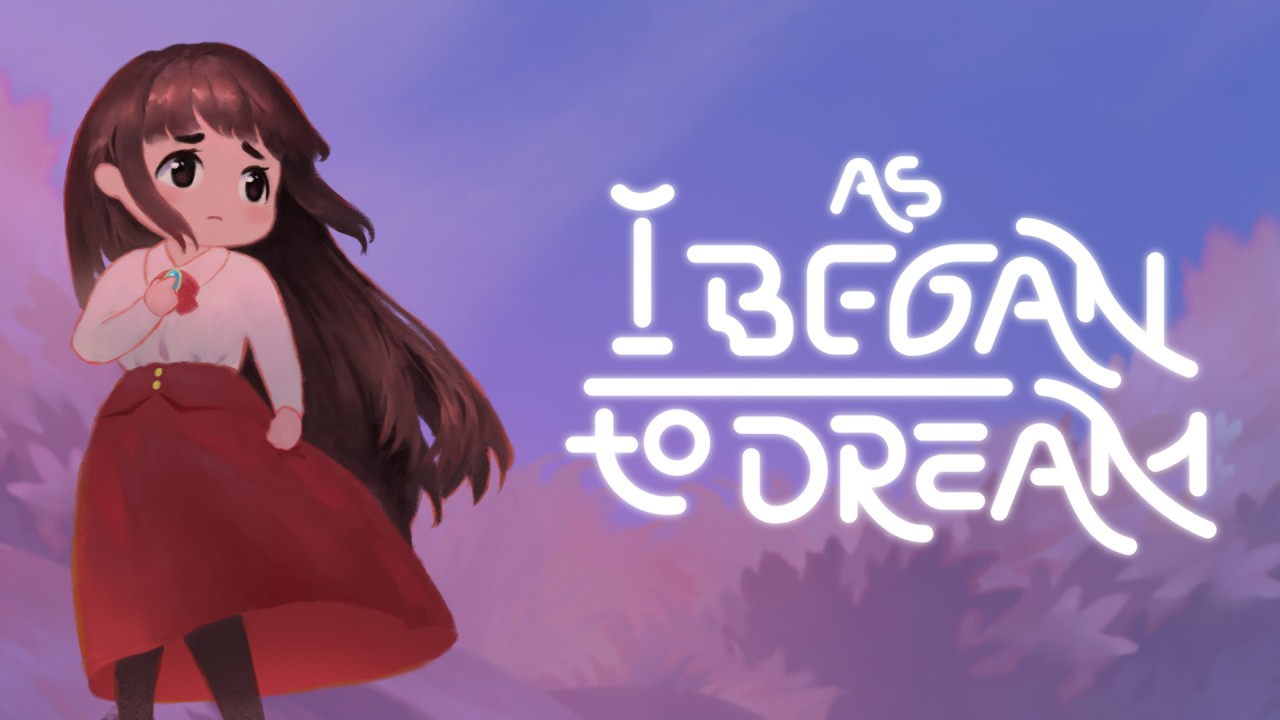 As I Began to Dream