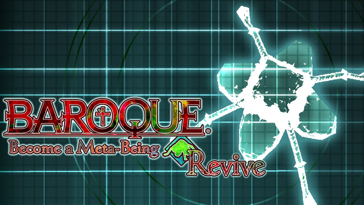 Baroque: Becoming a Meta-Being Revive