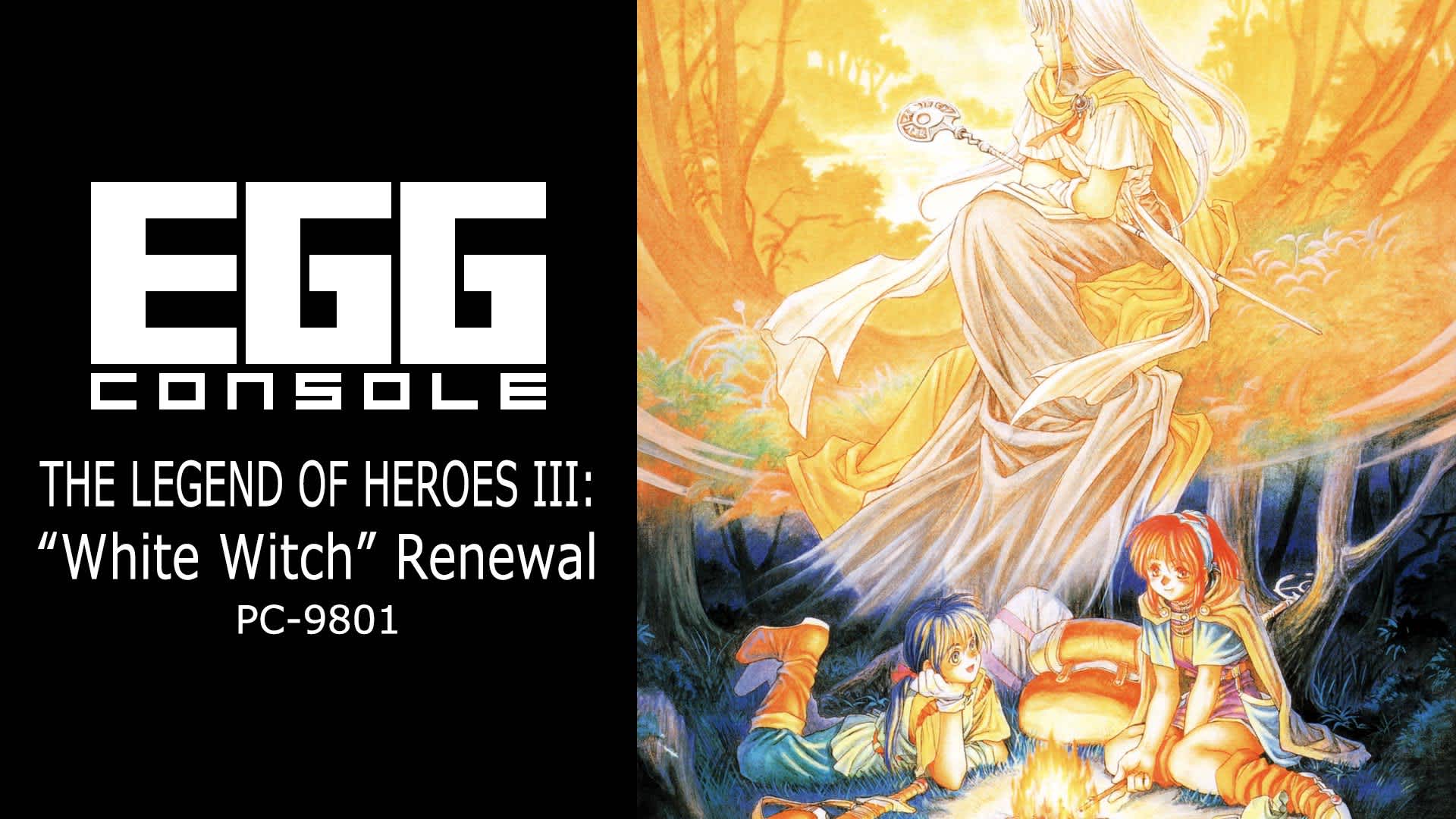 Egg Console the Legend of Heroes III: "White Witch" Renewal PC-9801