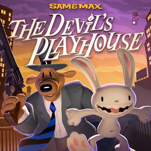 Sam and Max: The Devil's Playhouse