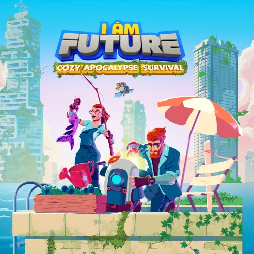 I Am Future: Cozy Apocalypse Survival