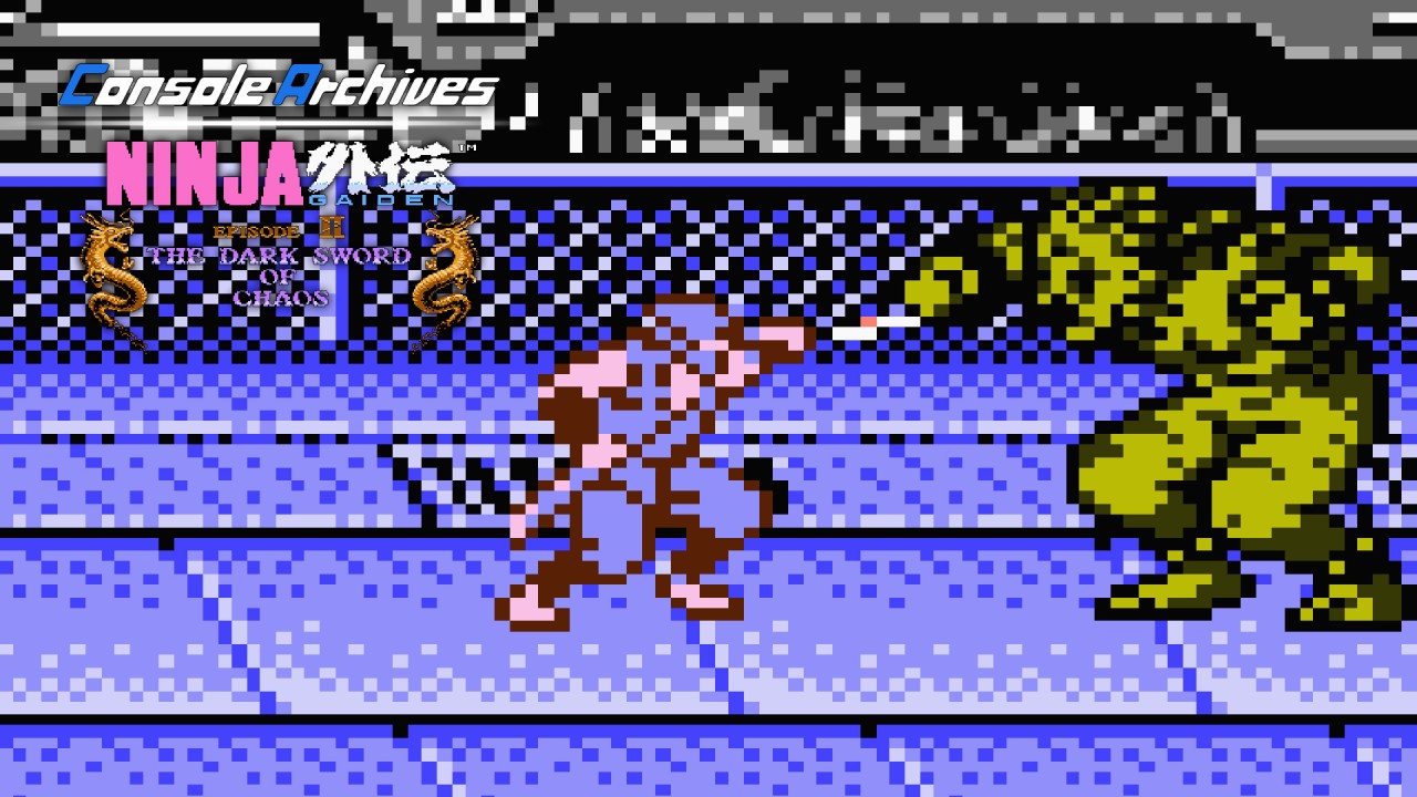 Console Archives Ninja Gaiden II: The Dark Sword of Chaos