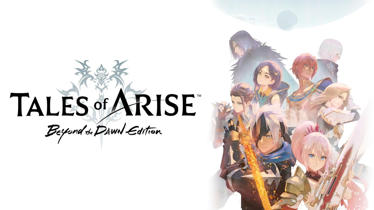 Tales of Arise: Beyond the Dawn Edition