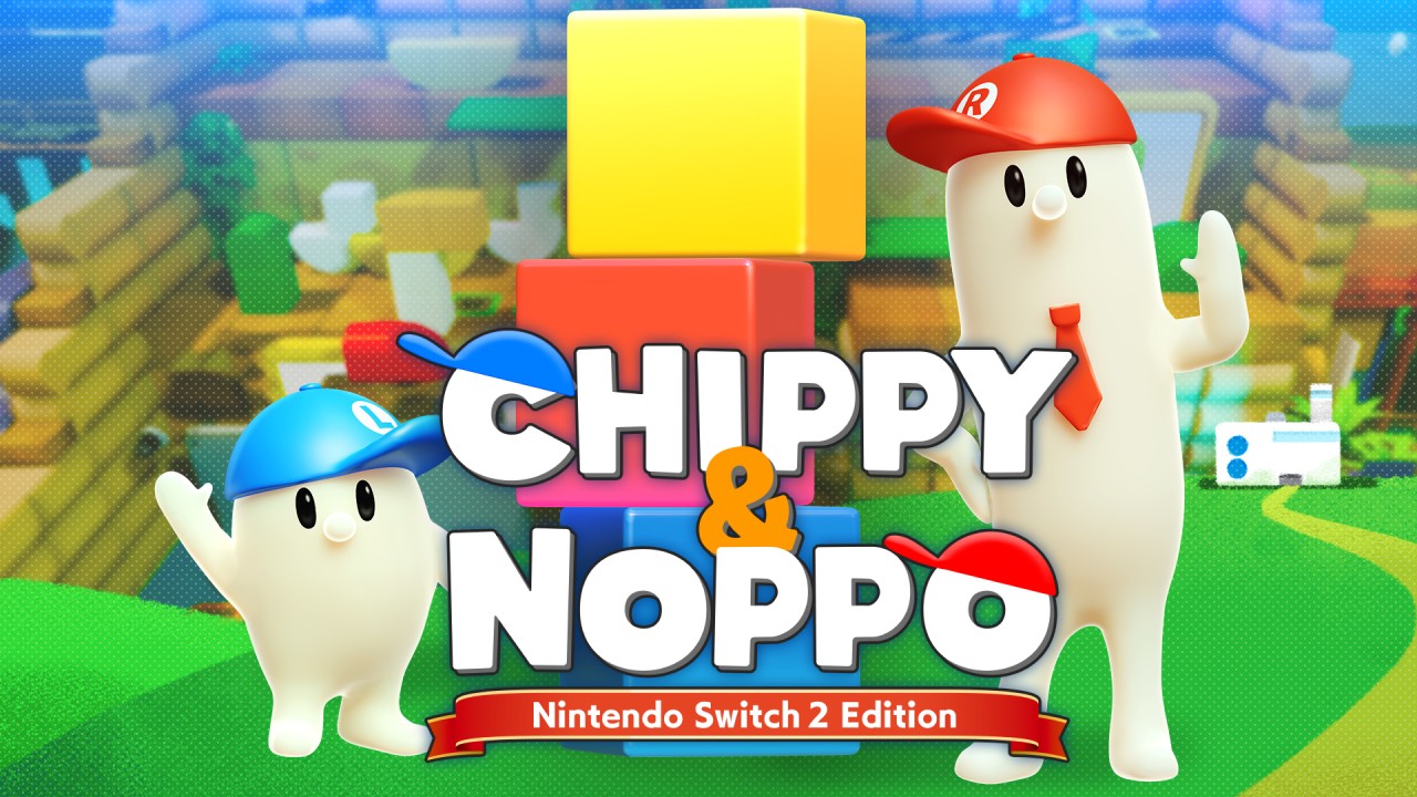 Chippy and Noppo: Nintendo Switch 2 Edition