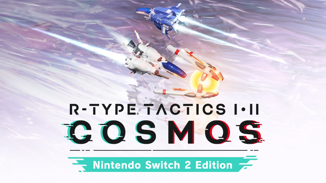 R-Type Tactics I • II Cosmos: Nintendo Switch 2 Edition