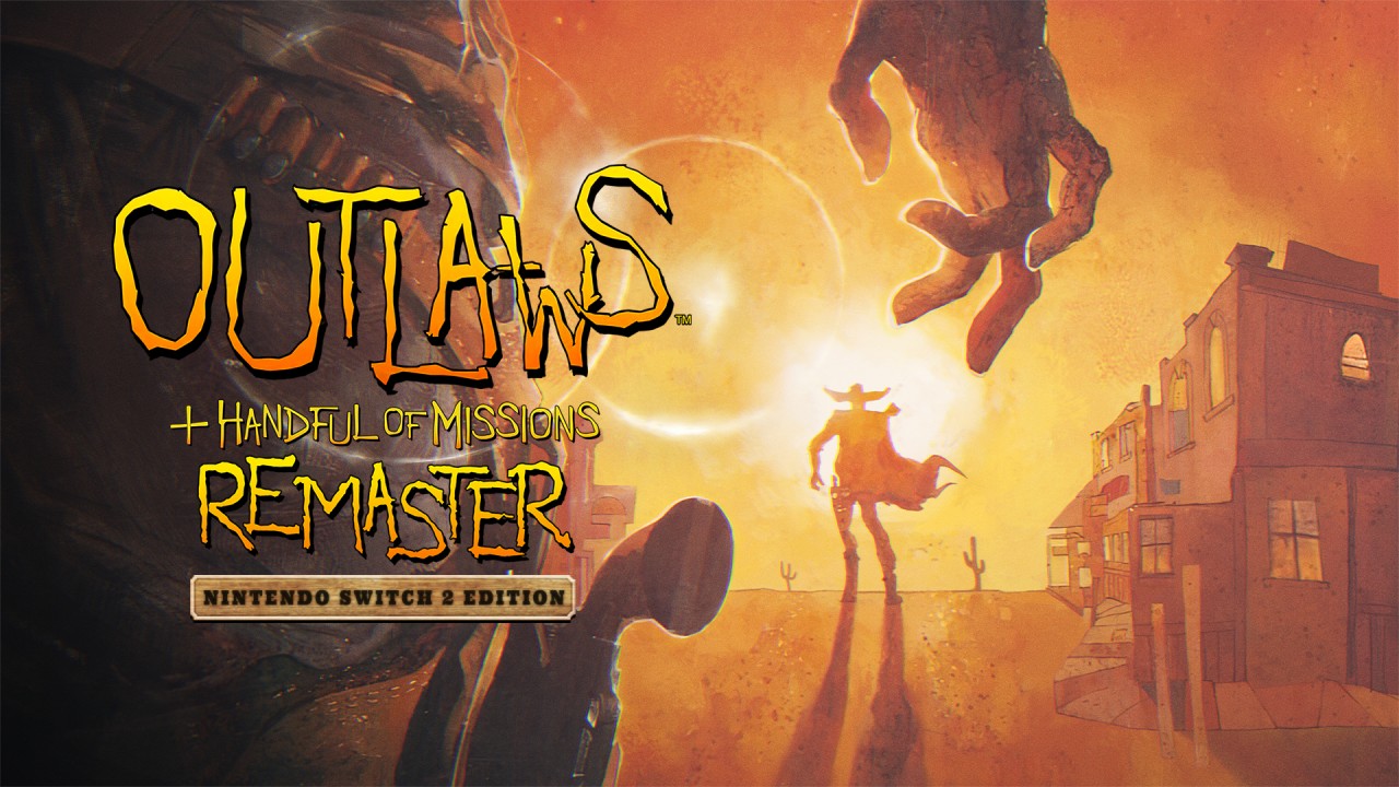 Outlaws + Handful of Missions: Remaster – Nintendo Switch 2 Edition