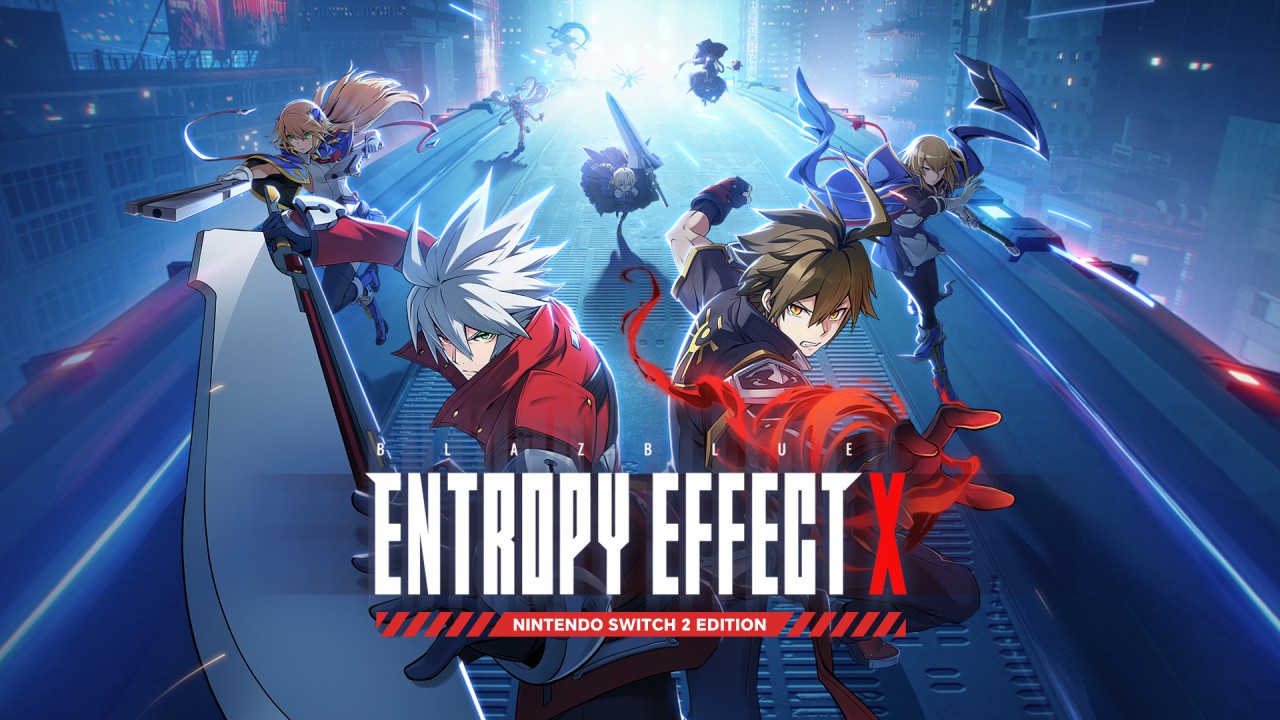 Blazblue Entropy Effect X: Nintendo Switch 2 Edition