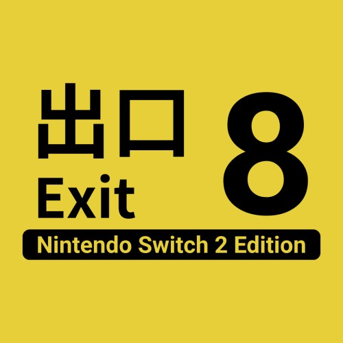 The Exit 8 Nintendo Switch 2 Edition