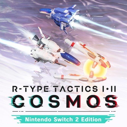 R-Type Tactics I • II Cosmos: Nintendo Switch 2 Edition