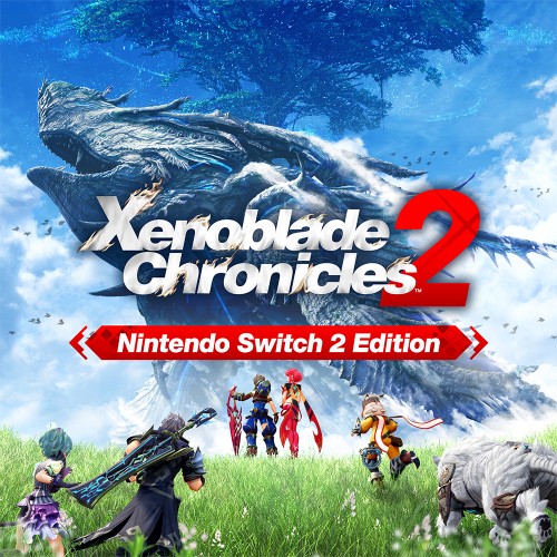 Xenoblade Chronicles 2: Nintendo Switch 2 Edition